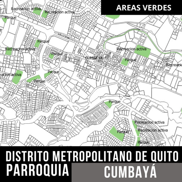 ÁREAS VERDES PARQUES CUMBAYÁ