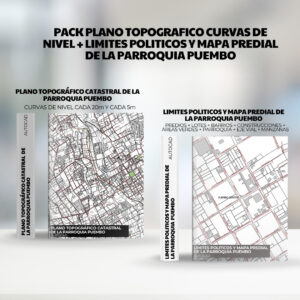 PACK PLANO TOPOGRAFICO CURVAS DE NIVEL + LIMITES POLITICOS y mapa predial de la PARROQUIA PUEMBO