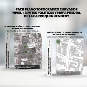 PACK PLANO TOPOGRAFICO CURVAS DE NIVEL + LIMITES POLITICOS y mapa predial de la PARROQUIA KENNEDY