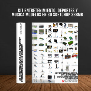 KIT ENTRETENIMIENTO + KIT GYM + KIT DE DEPORTES + KIT DE MUSICA MODELOS EN 3D SKETCHUP