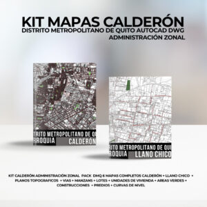 KIT CALDERÓN ADMINISTRACIÓN ZONAL 2 PACKS DE MAPAS PREDIALES PARROQUIALES + CURVAS DE NIVEL