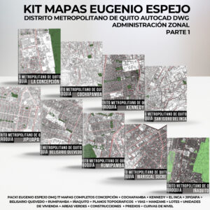 KIT EUGENIO ESPEJO ADMINISTRACIÓN ZONAL 17 PACKS DE MAPAS PREDIALES PARROQUIALES + CURVAS DE NIVEL