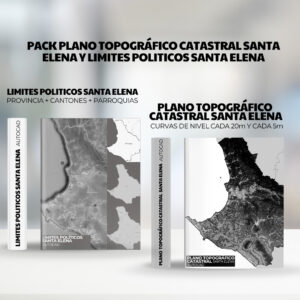 PACK plano topográfico catastral santa elena Y limites politicos santa elena