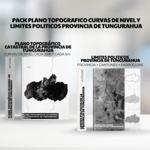 PACK PLANO TOPOGRAFICO CURVAS DE NIVEL Y LIMITES POLITICOS PROVINCIA DE LA PROVINCIA DE TUNGURAHUA