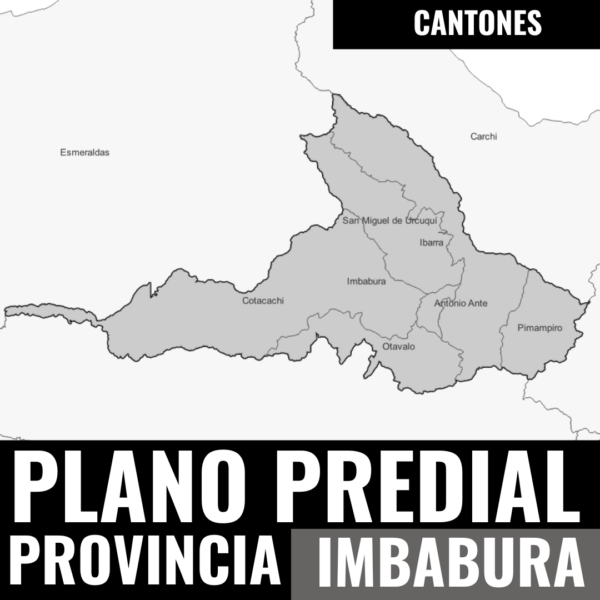 CANTONES MAPA CATASTRAL DE IMBABURA