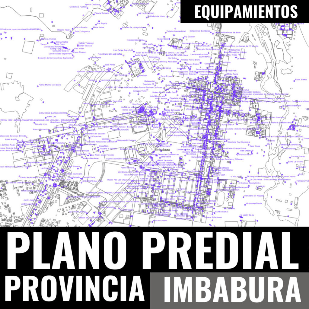 EQUIPAMIENTOS MAPA CATASTRAL DE IMBABURA