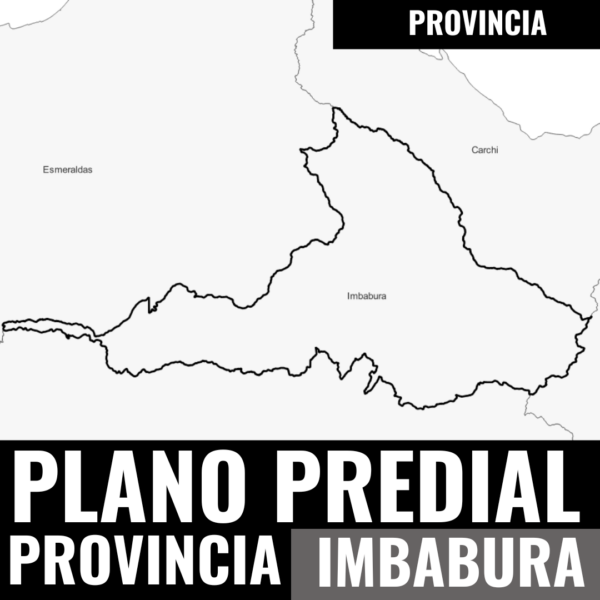 PROVINCIA MAPA CATASTRAL DE IMBABURA