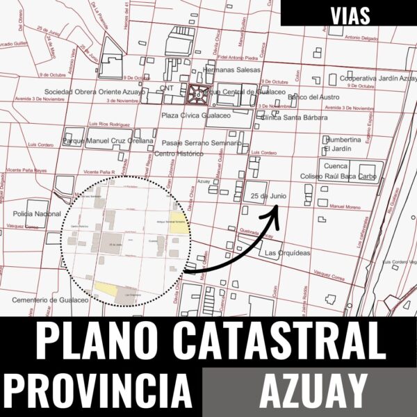 VIAS PLANO CATASTRAL GEO-REFERENCIADO DE LA PROVINCIA DEL AZUAY